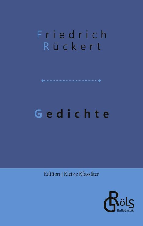 Friedrich Rückert: Gedichte, Buch