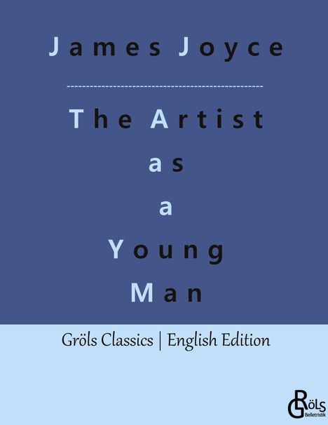 James Joyce: A Portrait of the Artist as a Young Man, Buch