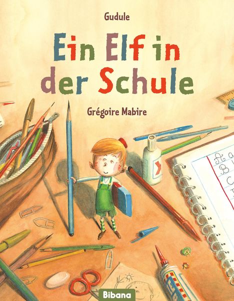 Gudule: Ein Elf in der Schule, Buch