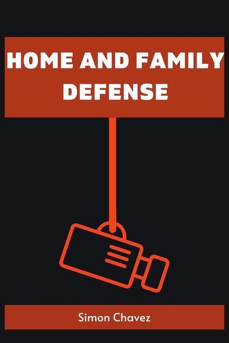 Simon Chavez: Home And Family Defense, Buch