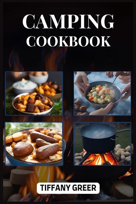 Tiffany Greer: Camping Cookbook, Buch