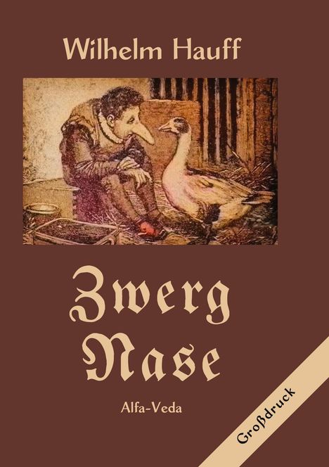 Wilhelm Hauff: Zwerg Nase, Buch