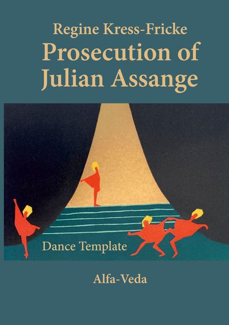 Regine Kress-Fricke: Prosecution of Julian Assange, Buch