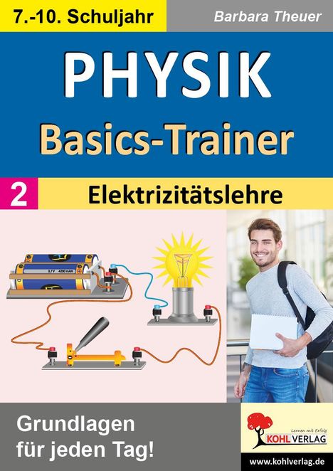 Barbara Theuer: Physik-Basics-Trainer / Band 2: Elektrizitätslehre, Buch