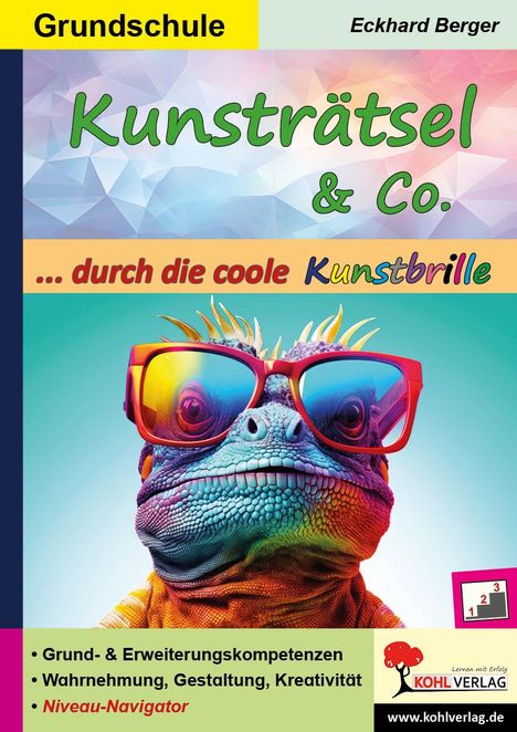 Eckhard Berger: Kunsträtsel und Co. ... durch die coole Kunstbrille, Buch