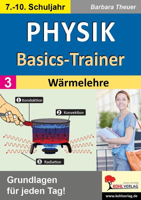 Barbara Theuer: Physik-Basics-Trainer / Band 3: Wärmelehre, Buch