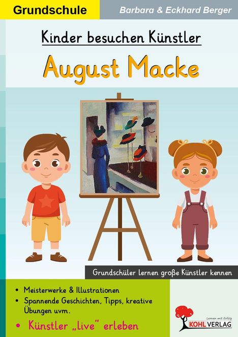 Eckhard Berger: Kinder besuchen Künstler / August Macke, Buch
