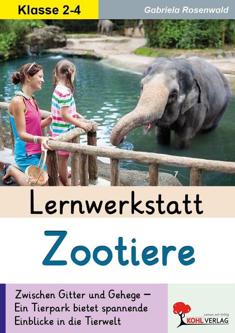 Gabriela Rosenwald: Lernwerkstatt Zootiere, Buch