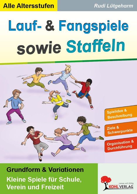 Rudi Lütgeharm: Lauf- und Fangspiele sowie Staffeln, Buch