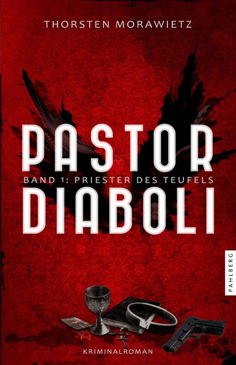 Thorsten Morawietz: Pastor diaboli - Priester des Teufels, Buch