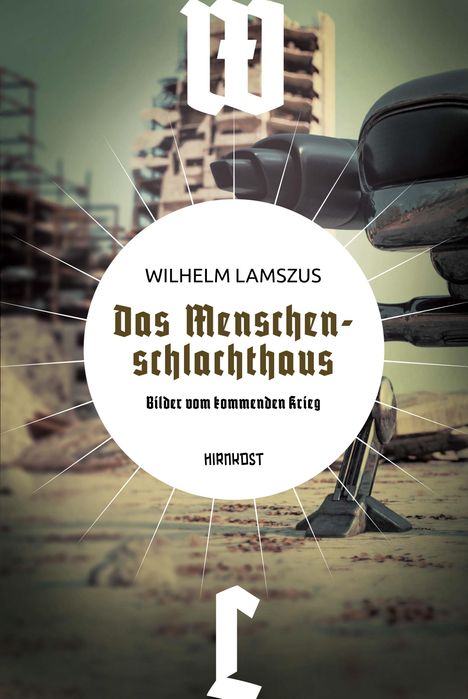 Wilhelm Lamszus: Das Menschenschlachthaus, Buch