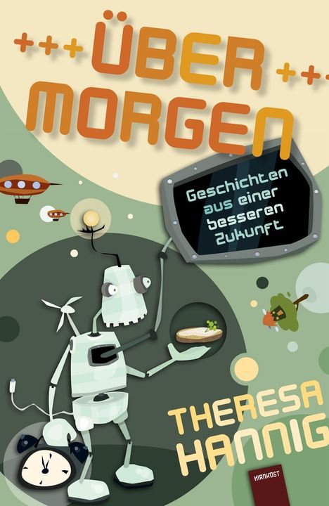 Theresa Hannig: Über Morgen, Buch