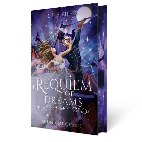 B. E. Pfeiffer: Midnight Circus - Requiem of Dreams, Buch