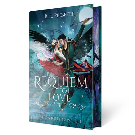 B. E. Pfeiffer: Midnight Circus - Requiem of Love, Buch