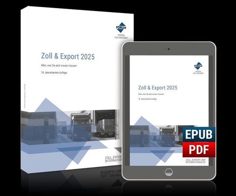 Franz-Josef Drees: Zoll &amp; Export 2025. Kombi-Paket: Buch und E-Book (PDF+EPUB), 2 Bücher