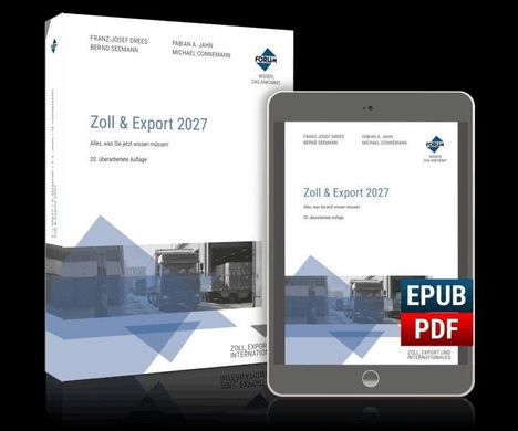 „Zoll & Export 2027“, 20. Auflage. Autoren: Drees, Seemann, Jähn, Connemann. E-Book als EPUB/PDF. Buch und Tablet.
