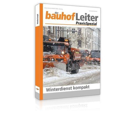 Cover mit dem Text "der bauhofLeiter PraxisSpezial" und "Winterdienst kompakt". Abbildung von Schneepflügen im Einsatz.
