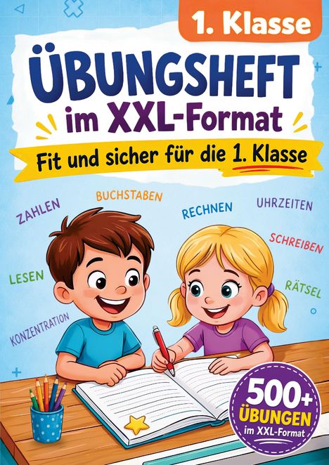Übungsheft für die 1. Klasse, XXL-Format. Illustration: Ein Junge und ein Mädchen schreiben in ein Heft, bunte Stifte daneben.