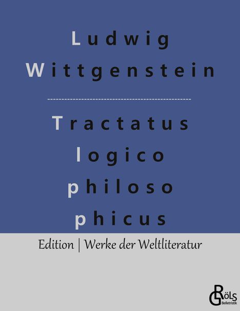 Ludwig Wittgenstein: Logisch - philosophische Abhandlung, Buch