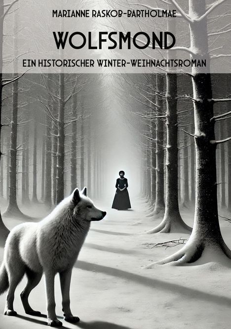 Marianne Raskob-Bartholmae: Wolfsmond, Buch