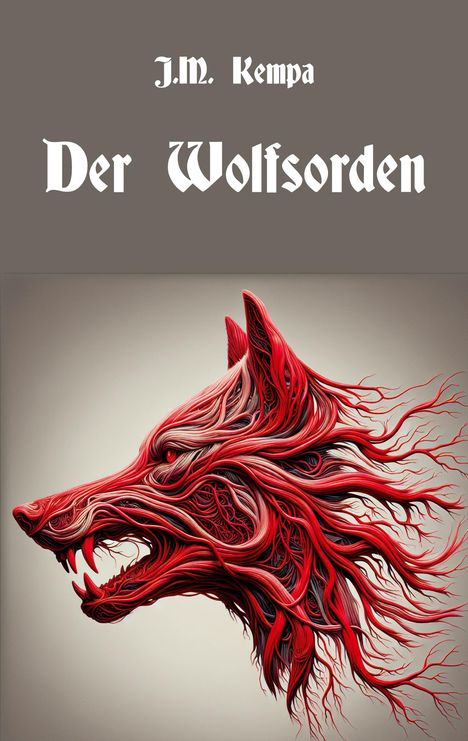 J. M. Kempa: Der Wolfsorden, Buch