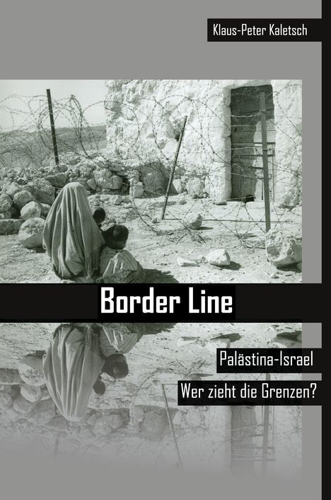 Klaus-Peter Kaletsch: Border Line, Buch