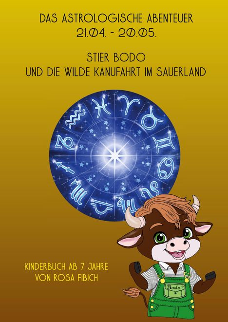 Rosa Fibich: Das astrologische Abenteuer, 21.04. - 20.05., Buch