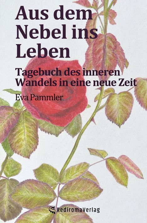 Eva Pammler: Aus dem Nebel ins Leben, Buch