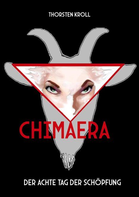 Thorsten Kroll: Chimaera, Buch