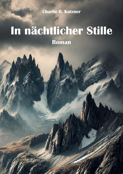 Charlie B. Kutzner: In nächtlicher Stille, Buch