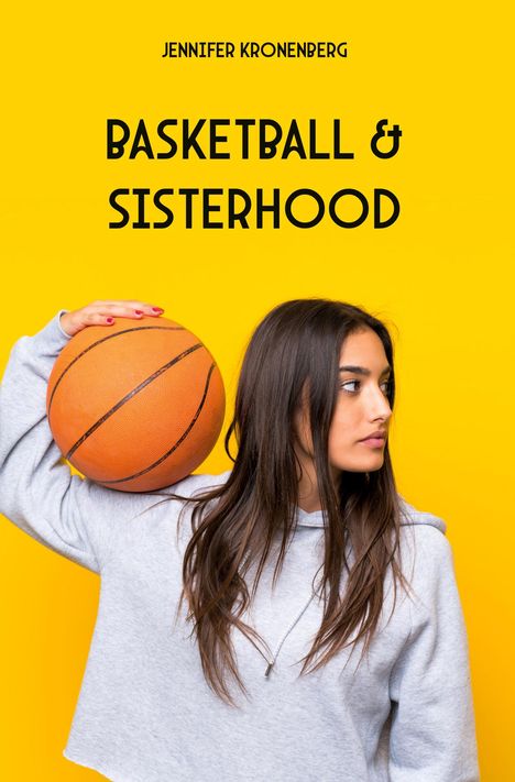 Jennifer Kronenberg: Basketball & Sisterhood, Buch