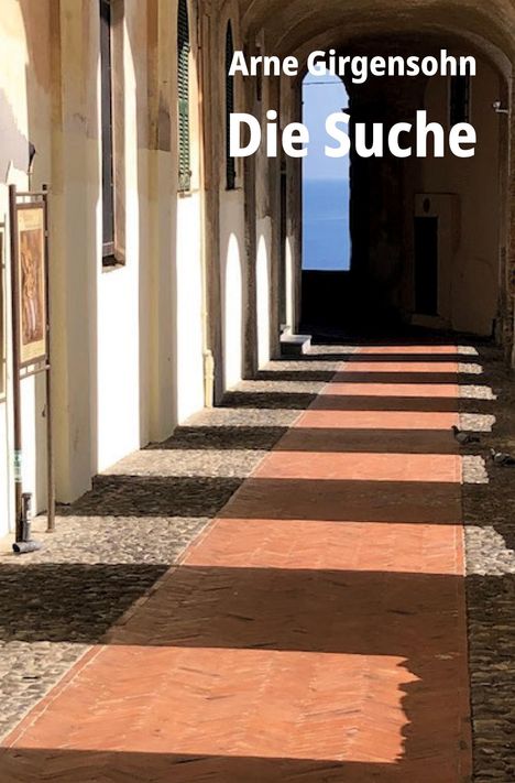 Arne Girgensohn: Die Suche, Buch
