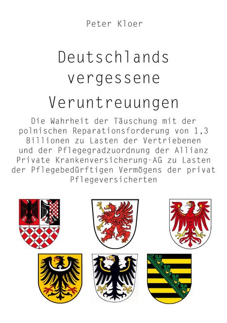 Peter Kloer: Deutschlands vergessene Veruntreuungen, Buch