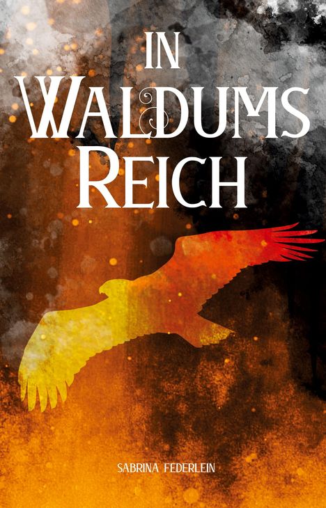 Sabrina Federlein: In Waldums Reich, Buch