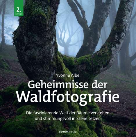 Yvonne Albe: Geheimnisse der Waldfotografie, Buch