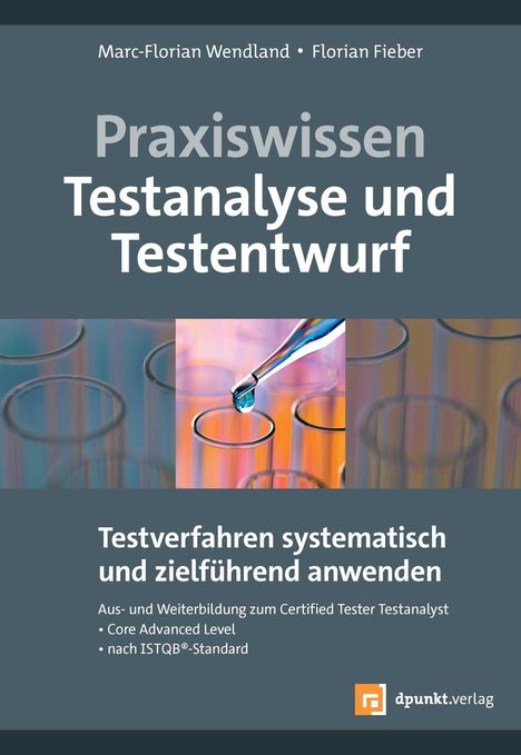 Buchtitel: "Praxiswissen Testanalyse und Testentwurf". Darstellung von Reagenzgläsern und Pipette, Logo von dpunkt.verlag.