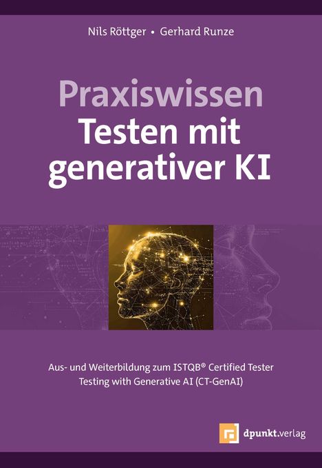 Titel: Praxiswissen Testen mit generativer KI. Grafik: Menschlicher Kopf aus Netzstruktur mit leuchtenden Punkten.