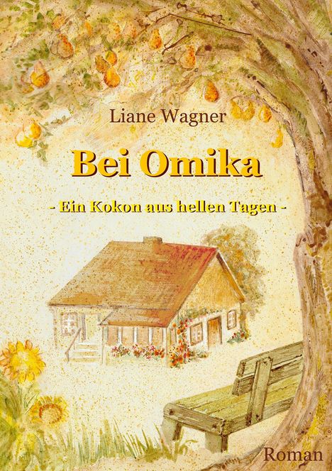 Liane Wagner: Bei Omika, Buch