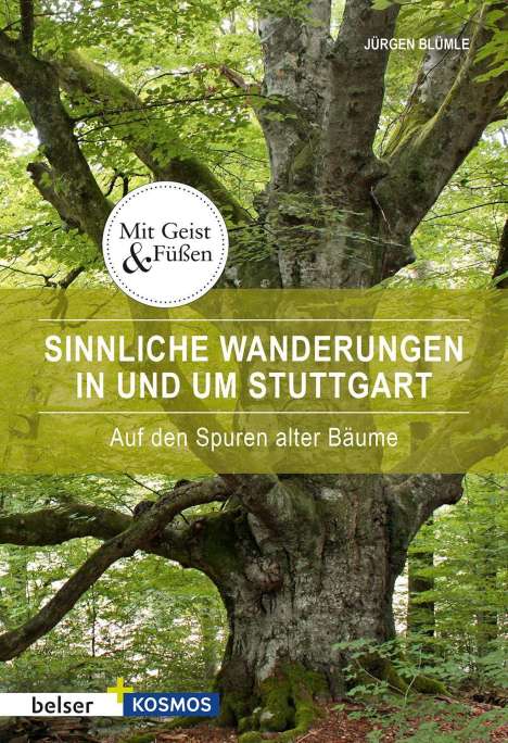 Jürgen Blümle: Sinnliche Wanderungen in und um Stuttgart, Buch