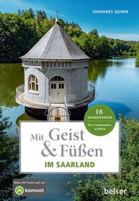 Johannes Quirin: Mit Geist &amp; Füßen im Saarland, Buch