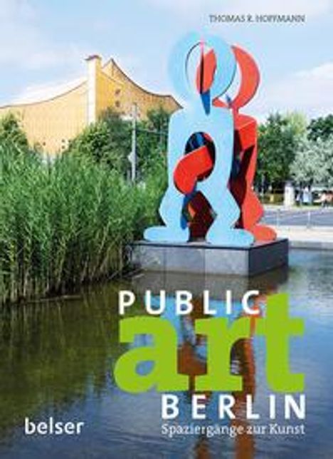 Thomas R. Hoffmann: Public Art Berlin, Buch