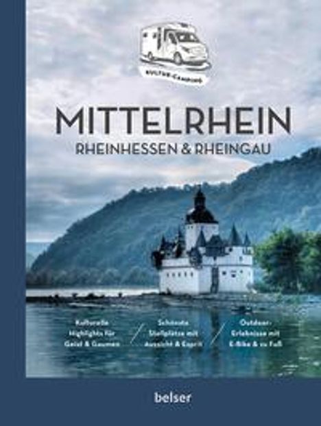 Hermann Götz: Kultur-Camping mit dem Wohnmobil. Mittelrhein, Rheinhessen &amp; Rheingau, Buch