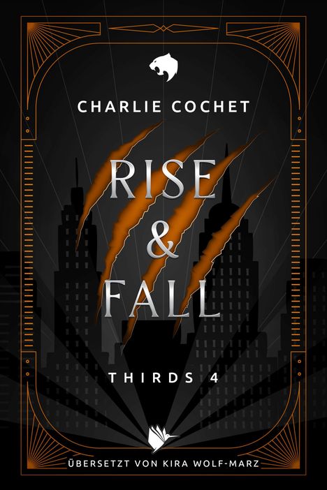 „Charlie Cochet: RISE & FALL, THIRDS 4, Übersetzt von Kira Wolf-Marz“. Silhouette von Gebäuden und Kratzspuren.