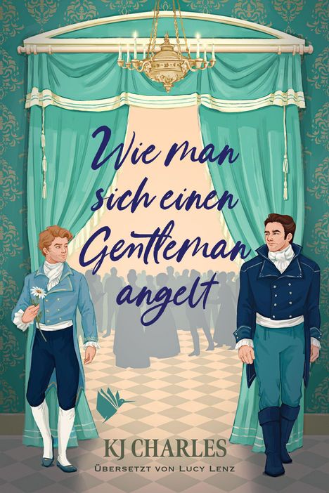"Wie man sich einen Gentleman angelt" steht in blauer Schrift vor grünen Vorhängen. Zwei elegant gekleidete Männer sind darunter abgebildet.