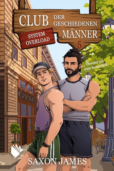 "Club der geschiedenen Männer 5: System Overload. Übersetzt von Anne Sommerfeld." Zwei Männer vor einem Fitnessstudio.