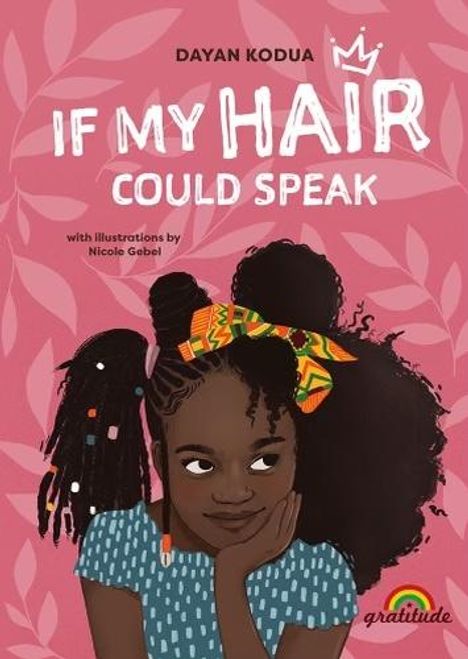 Dayan Kodua: If my hair could speak, Buch