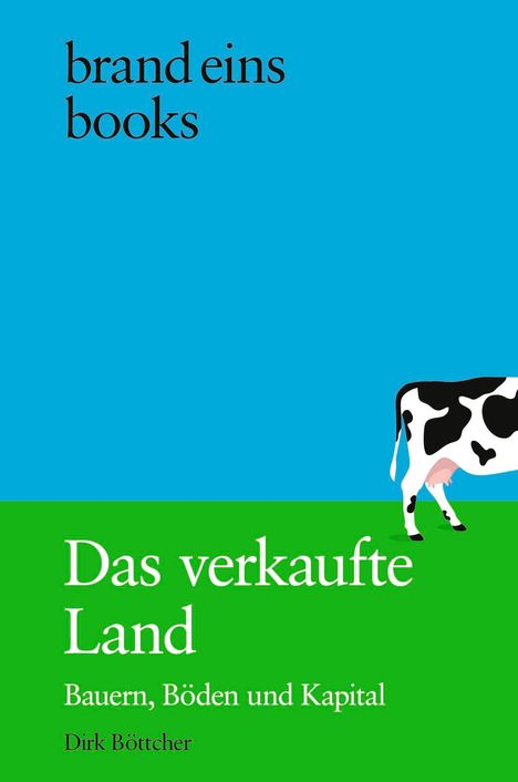 Dirk Böttcher: Das verkaufte Land, Buch