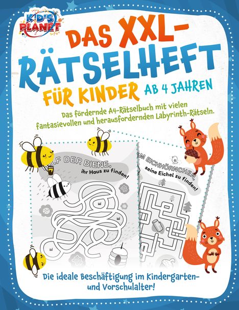 Elena Liebing: Das XXL-Rätselheft für Kinder ab 4 Jahren: Das fördernde A4-Rätselbuch mit fantasievollen und herausfordernden Labyrinth-Rätseln. Die ideale Beschäftigung im Kindergarten- und Vorschulalter!, Buch