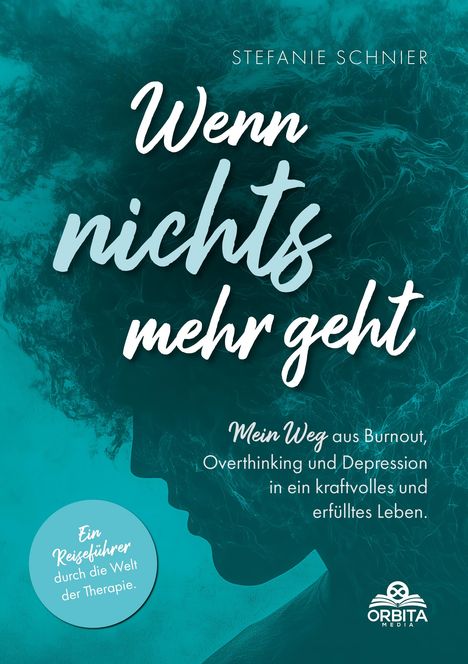 Stefanie Schnier: Wenn nichts mehr geht, Buch