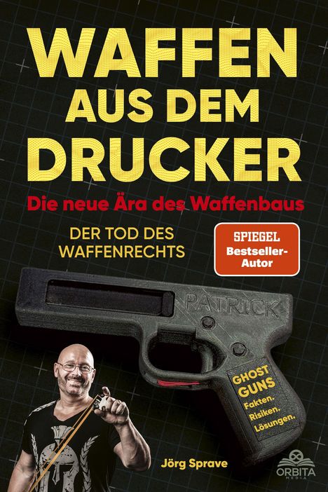„WAFFEN AUS DEM DRUCKER: Die neue Ära des Waffenbaus – Der Tod des Waffenrechts“ in großen Buchstaben. Ein Mann hält eine Schleuder.